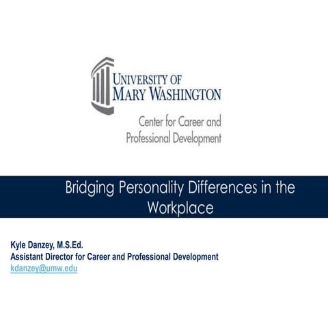 Bridging Personality Differences in the Workplace