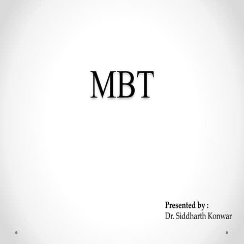 Mbt philosophy siddharth