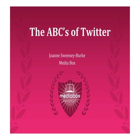 Mb uni   the ab cs of twitter - final