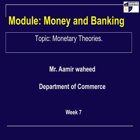 MB Week7 by Aamir waheed.ppt money a& Banking