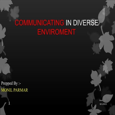 COMMUNICATING IN DIVERSE ENVIROMENT