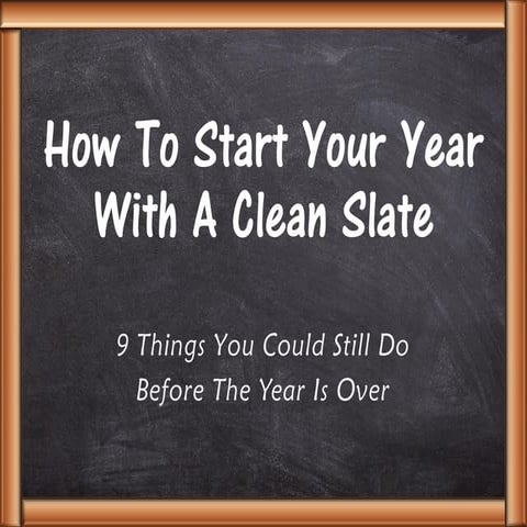 How to start your year with a clean slate