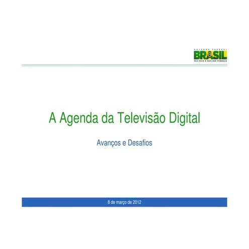 A agenda da TV Digital