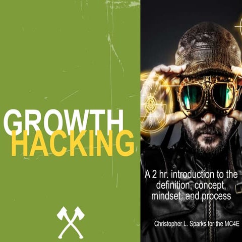 Mc4 e growth_hacking_2hr_gsew_MVPDraft1
