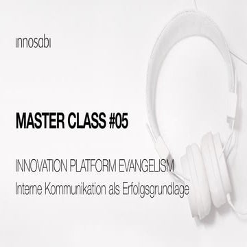 innosabi master class 05: Innovation Platform Evangelism