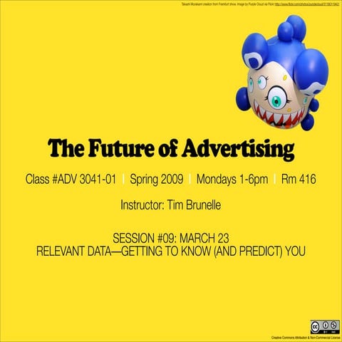 MCAD 2009 - Future of Advertising: session #09 recap (March 23)
