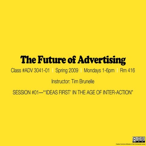 MCAD 2009 - Future of Advertising: session #01 recap