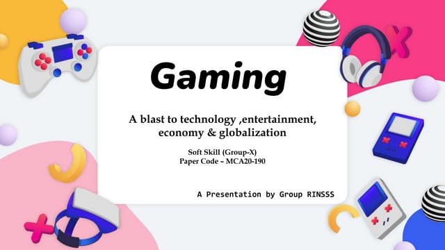Gaming a blast to technology, economy and globalization 