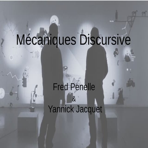 Mécaniques discursive