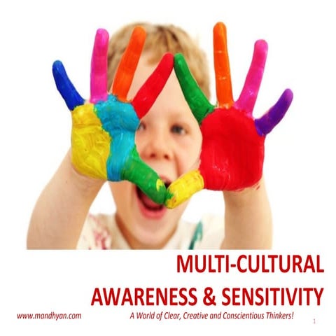 Multi Cultural Awareness and Sensitivity