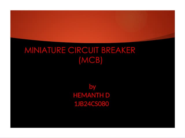 MiniatureCircuitBreakersmcbelcticity.pptx
