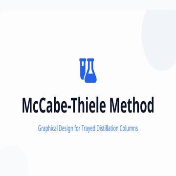 Comprehensive Guide to McCabe-Thiele Method for Distillation Column ...