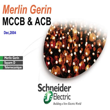 Moulded Case Circuit Breaker (Mccb) & air circuit breaker (acb)