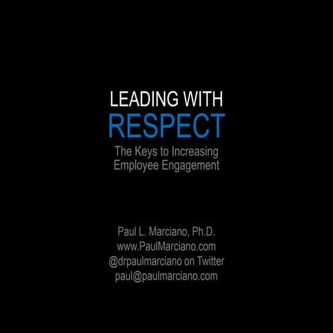 Leading with RESPECT: The Keys to Increasing Employee Engagement