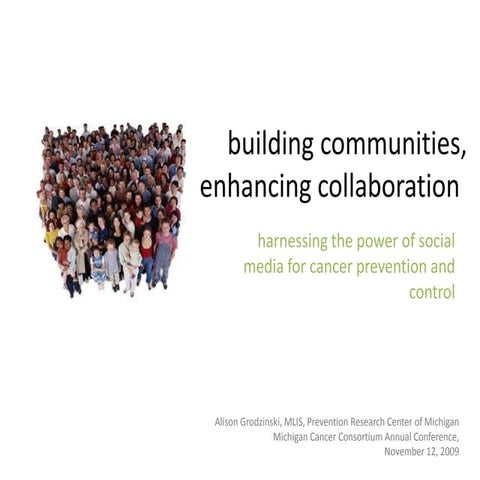 Building communities, enhancing collaboration: Harnessing the Power of Social...