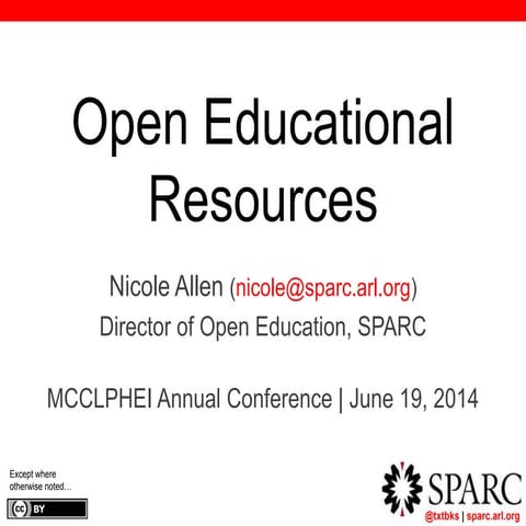 OER Overview (MCCLPHEI Annual Conference 6/19/14 Salem, MA)