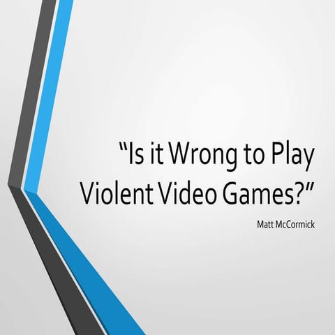 Mc cormick -_violent_video_games