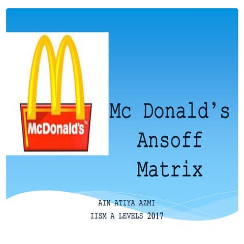 Mc Donald's Ansoff Matrix 