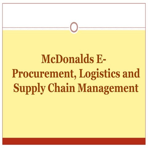 Mc donald’s e procurement, Supply Chain and Logistics