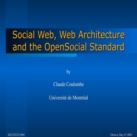 Mcetech 2009 - Open Social