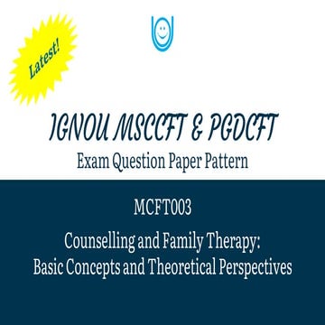 IGNOU MSCCFT and PGDCFT Exam Question Pattern: MCFT003 Counselling and Family...
