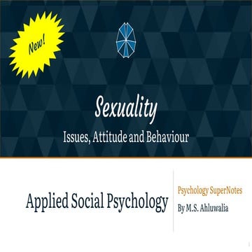 Sexuality - Issues, Attitude and Behaviour - Applied Social Psychology - Psyc...