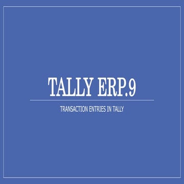 Tally ERP 9 - Transaction Entries in Tally