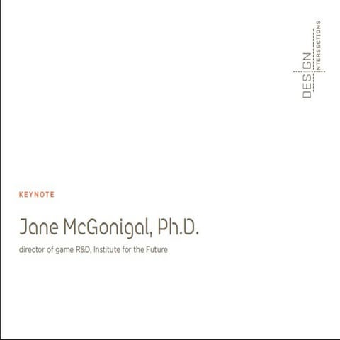 Design Intersections: How Games Can Help Us Solve the World's Biggest Problems