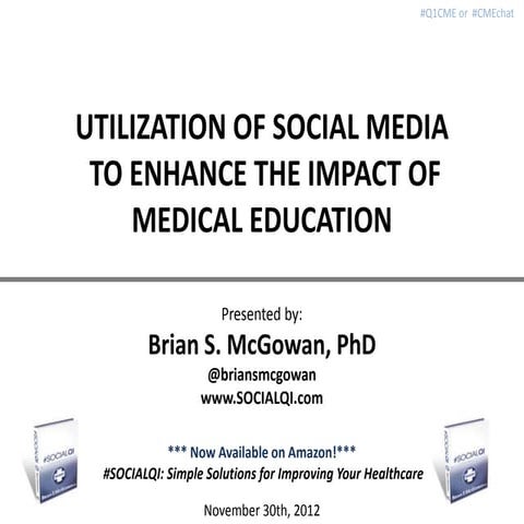 Utilization of social media to enhance continuing medical education
