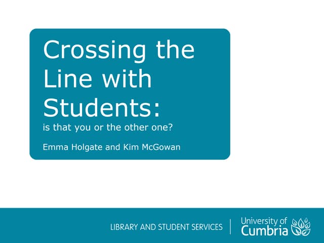   Crossing the line with students: ...