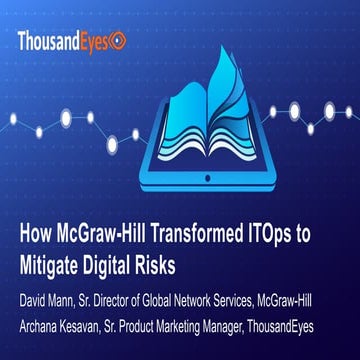 How McGraw-Hill Transformed ITOps to Mitigate Digital Risks 