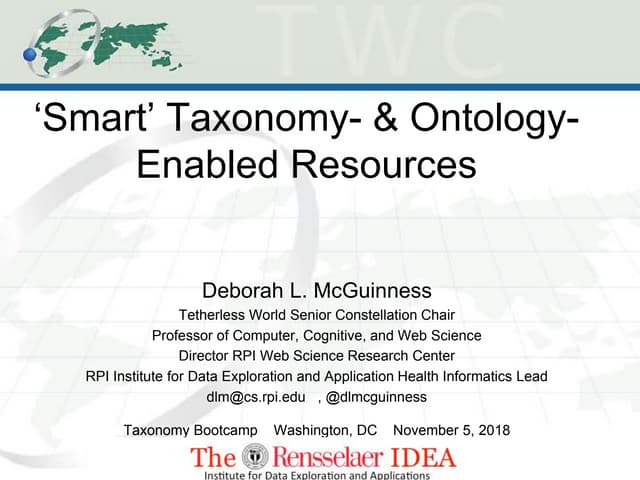 ‘Smart’ Taxonomy- & Ontology- Enabled Resourcesfor Taxonomy Bootcamp
