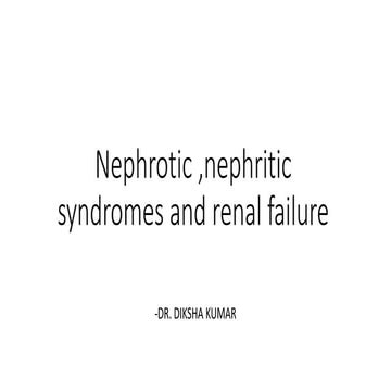 - Nephrotic and nephritic syndrome.pptx