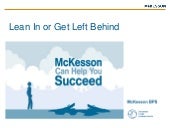 Lean In or Get Left Behind: Insight...