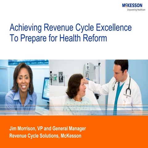 Prepare For Health Reform With Revenue Cycle Management Insight From McKesson 
