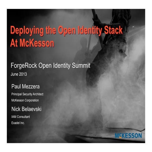 Technical Case Study: McKesson - Employing the Open Identity Stack