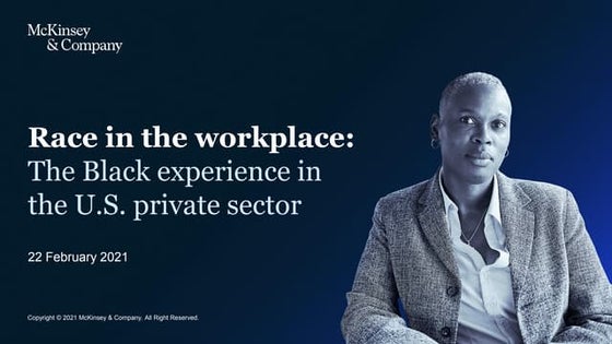 Race in the workplace: The Black experience in the US private sector