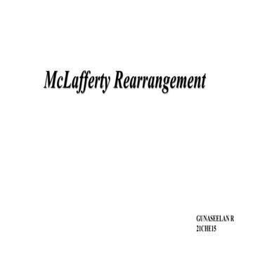 McLafferty Rearrangement.pptx