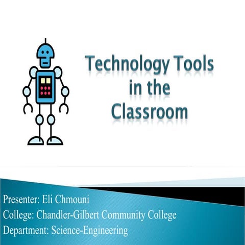 Technology Tools in the Classroom - Elie Chmouni