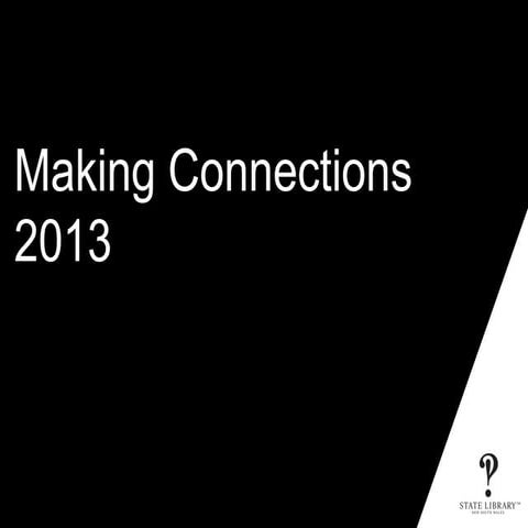 Making Connections May 2013 Public Library Services