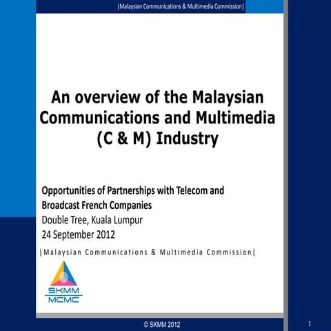 MCMC Overview of Malaysian Communication and Broadcast Industry 2012