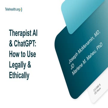 McMenamin - Slidedeck for Slideshare - Therapist AI & ChatGPT- How to Use Leg...