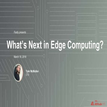 Altitude NY 2018: What's next in edge computing?