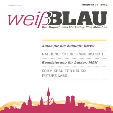 weißBLAU 01/15 - Das Magazin des Marketing-Club München