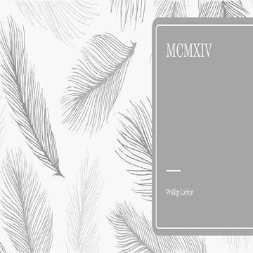 Mcmxiv and nostalgia