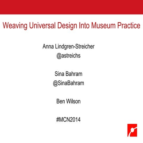 Weaving Universal Design Into Museum Practice