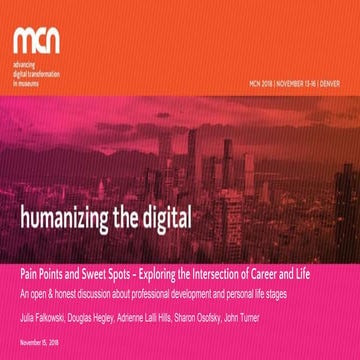 MCN 2018  Pain Points and Sweet Spots (abridged)