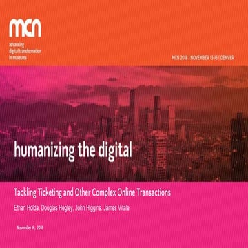 MCN 2018  Tackling Ticketing and Other Complex Online Transactions