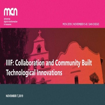 IIIF: Collaboration and Community Built Technological Innovations