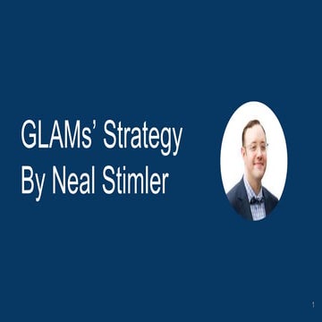 GLAMs' Strategy By Neal Stimler